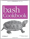 Bash Cookbook: Solutions and Examples for Bash Users (Cookbooks (O'Reilly))