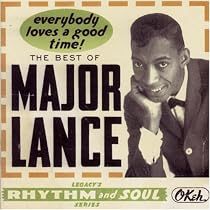 Everybody Loves a Good Time!: The Best of Major Lance