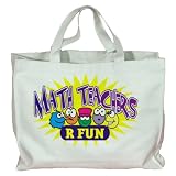 MATH TEACHERS R FUN Totebag (Cotton Tote / Bag)