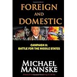 Foreign and Domestic: Campaign II--Battle for the Middle States
