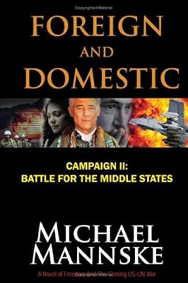 Foreign and Domestic: Campaign II--Battle for the Middle States