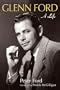 Glenn Ford: A Life