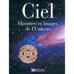 Ciel. Histoires et images de l'Univers