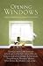 Search : Opening Windows: Spiritual Refreshment for Your Walk with Christ