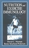 Nutrition and Exercise Immunology (Nutrition in Exercise & Sport)