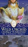 Wild Orchid: A Retelling of 