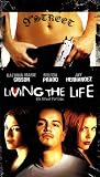 Living the Life [VHS]