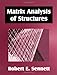 Matrix Analysis of Structures