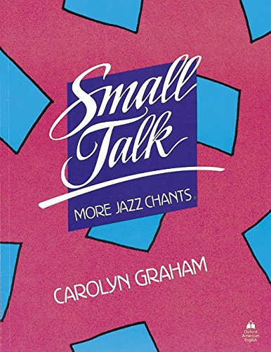 Small Talk: More Jazz Chants