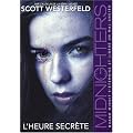 Midnighters, Tome 1 : L'heure secr�te