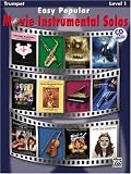 Easy Popular Movie Instrumental Solos Book & CD (Trumpet) (Easy Popular Movie Instrumental Solos: Level 1)