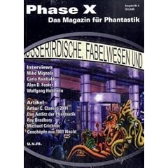 Phase X - Magazin f�r Phantastik 6: Au�erirdische, Fabelwesen und D�monen