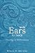 Books : With Ears to Hear: Preaching as Self-Persuasion