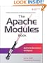 The Apache Modules Book: Application Development with Apache