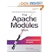 The Apache Modules Book: Application Development with Apache