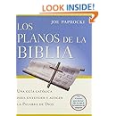 Los planos de la Biblia: Una guia catolica para entender y acoger la Palabra de Dios (Spanish Edition)