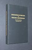 Produkt-Bild: Bekenntnisschriften und Kirchenordnungen der nach Gottes Wort reformierten Kirche, Im Auftrag des Reformierten Bundes herausgegeben von Wilhelm Niesel,