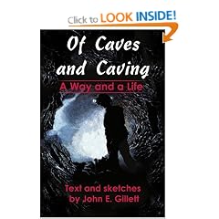 Of Caves and Caving: A Way and a Life
