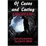 Of Caves and Caving: A Way and a Life