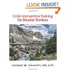 Crisis Intervention Training for Disaster Workers: An Introduction
