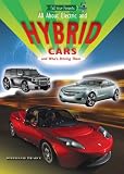 All About Electric and Hybrid Cars and Who's Driving Them (Tell Your Parents) (Robbie Readers)