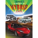 All About Electric and Hybrid Cars and Who's Driving Them (Tell Your Parents) (Robbie Readers)