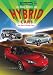 All About Electric and Hybrid Cars and Who's Driving Them (Tell Your Parents) (Robbie Readers)