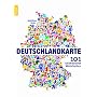 Deutschlandkarte: 101 unbekannte Wahrheiten