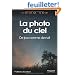 La photo du ciel : De jour comme de nuit