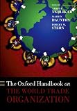 The Oxford Handbook on the World Trade Organization (Oxford Handbooks in Politics)