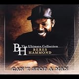 Cant Stop a Man: Best of