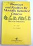 Promises and Realities for Mentally Retarded Citizens: Life in the Community