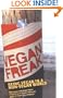 Vegan Freak: Being Vegan in a Non-Vegan World