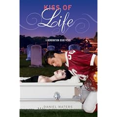 Generation Dead: Kiss of Life