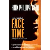 Face Time: A Charlotte McNally Mystery, Book 2 | [Hank Phillippi Ryan]