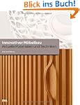 Innovativer M�belbau: Aktuelle Materi...