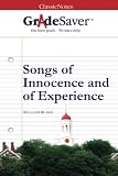 GradeSaver(TM) ClassicNotes: Songs of Innocence and Experience