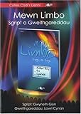 Mewn limbo : sgript a gweithgareddau