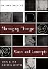 Managing Change: Cases and Concepts
