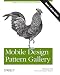 Mobile Design Pattern Gallery: UI Patterns for Mobile Applications