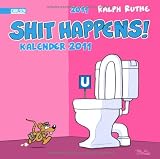 Produkt-Bild: Shit happens! Postkartenkalender 2011