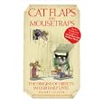 Cat Flaps and Mouse Traps: The Origins of Objects in Our Daily Lives by Harry Oliver and Mike Mosedale