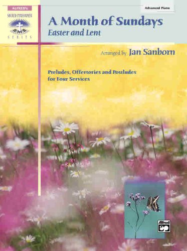 A Month of Sundays: Easter and Lent (Sacred Performer)