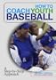 How to Coach Youth Baseball: A Step-by-Step Approach