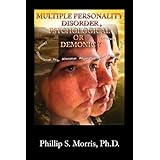 multiple personality disorder psychological or demonic