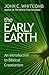 The Early Earth-An Introduction to Biblical Creationism