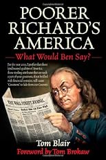Poorer Richard's America: What Would Ben Say?