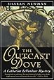 The Outcast Dove: A Catherine LeVendeur Mystery