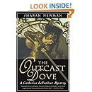 The Outcast Dove: A Catherine LeVendeur Mystery