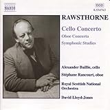 Rawsthorne: Cello Concerto / Oboe Concerto / Symphonic Studies
